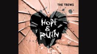 The Trews - Misery Loves Company