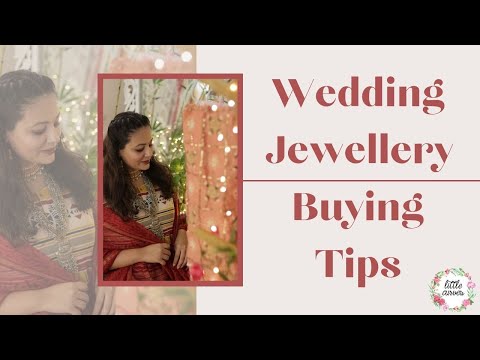Tips To Buy WEDDING JEWELLERY || Wedding Series