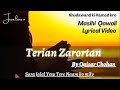 Terian Zarortan Lyrics || By Qaisar Chohan || Lyrical Video with Sargam || Masihi Qawali