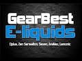 E-liquids de GearBest  Zen Sensation, AraMax, Seven, Oplus