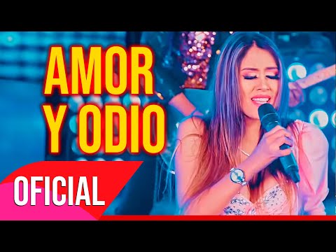 Liz Sandra Coaquira - Amor y Odio / AGRUPACION FRAGANCIA SIN LIMITES