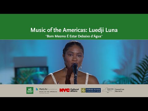 Music of the Americas - Luedji Luna: Bom mesmo é estar debaixo d'água