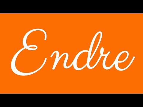 Learn how to Write the Name Endre Signature Style in Cursive Writing