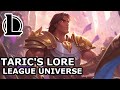 TARIC's Lore: born in DEMACIA now he is an ASPECT | RIOT'S MMO | Exploring League's Universe