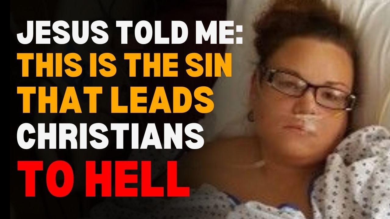 This Sin Sends Millions of Christians To Hell Every 1 Hour - Jesus NDE Shocking Testimony