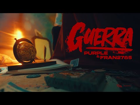 Fran2785 & Purple -  Guerra (Official Music Video)
