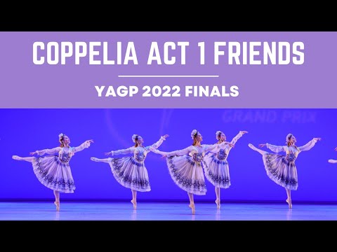 BALLET - Youth America Grand Prix Finals 1st Place Ensemble - Coppelia Friends Act 1