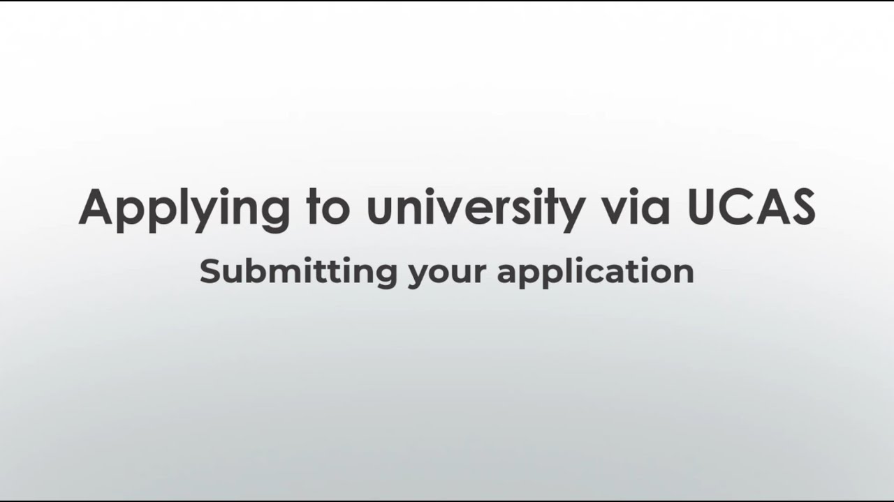 8. UCAS Application Guide: Submitting Your Completed Application