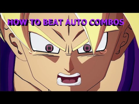 #DBFZ How To Beat Auto Combos | S3 Guide