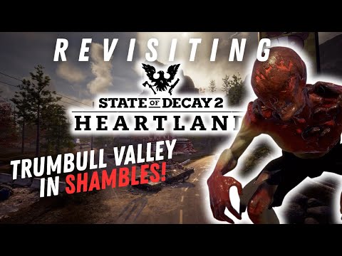 Revisiting State of Decay 2's 'Heartland' DLC!! | Open World Zombie Survival