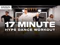 17 MIN HYPE DANCE WORKOUT Follow Along No Equipment