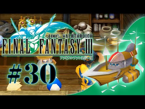 ★ Das legendäre Luftschiff Invincible 🛫 ★ Final Fantasy III | Part #30 [100%] [Steam/IOS]
