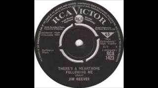 Jim Reeves - There's A Heartache Following Me - 1964 - 45 RPM