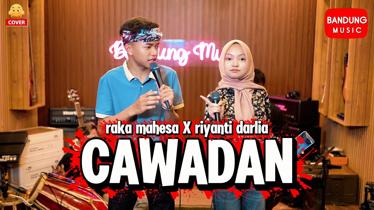 CAWADAN - Raka Mahesa X Riyanti Darlia [Live]