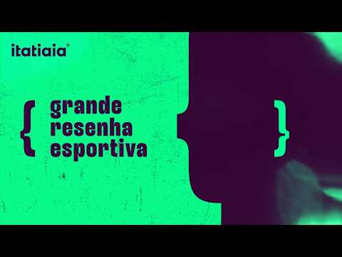 GRANDE RESENHA ESPORTIVA - 07/06/2026