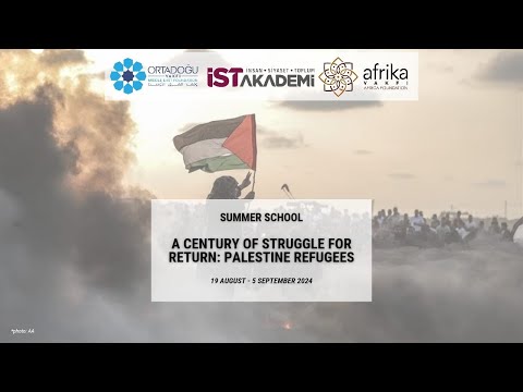 Summer School on Palestine Refugees: Dr. Onur Dur