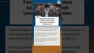 Tangisan Pilu Pembawa Acara TV Iran saat Umumkan Kematian Khamenei