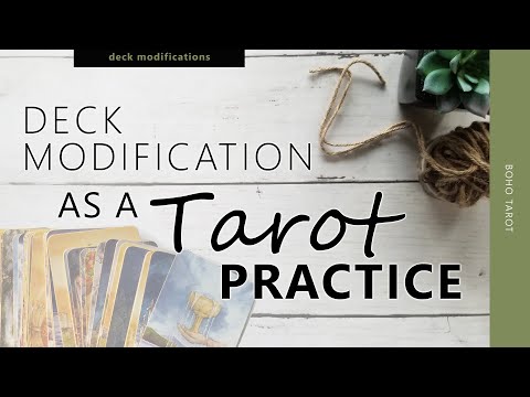 Deck  Modification  as a Tarot Practice (why I modify my decks)
