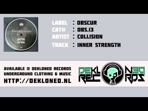 [OBS.CUR 013] Collision - Inner Strength