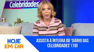 Assista à íntegra do 'Diário das Celebridades' (19)
