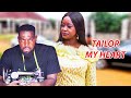 TAILOR MY HEART NEW 2023 LATEST NOLLYWOOD MOVIES 2023 TRENDING MOVIES
