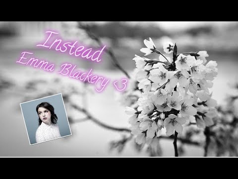 Instead - Emma Blackery