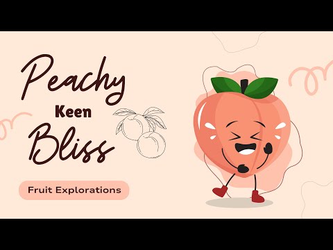 Peachy Keen Bliss - Fun & Catchy Song About Peaches! 🍑🎶 | Kids Song & Nursery Rhyme