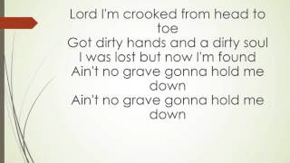 David Crowder Ain&#39;t no grave lyrics