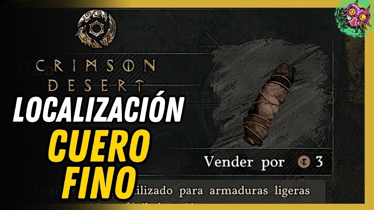 Cómo Conseguir Cuero Fino Fácil | Ubicación Exacta Y Guía De Farmeo Crimson Desert Cómo Conseguir Cuero Fino Fácil | Ubicación Exacta Y Guía De Farmeo Crimson Desert