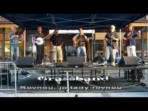 Grassband - Rovnou, jo tady rovnou