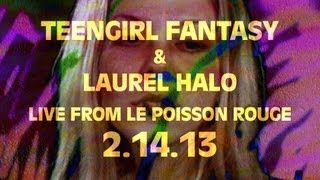 Teengirl Fantasy &amp; Laurel Halo Live Stream Teaser (02.14.2013)