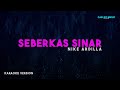Nike Ardilla Seberkas Sinar Karaoke Version