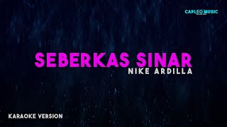 Download lagu Nike Ardilla – Seberkas Sinar (Karaoke Version) mp3