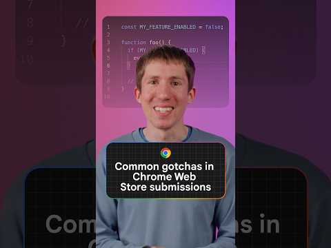 How to get Chrome Web Store approval