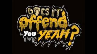 Does It Offend You, Yeah - Epic Last Song