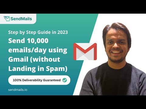 Send Bulk Emails with Gmail (Upto 100,000 emails/day without landing in SPAM) | Bulk Email Marketing