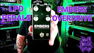 Video thumbnail for LPD Embers Overdrive by Truck Driver Shawn