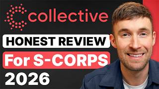 Collective HONEST Review for S-Corps in 2026: Is It Still Worth It After 2 Years?