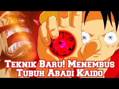 Teknik Baru! Kesempatan Menghabisi Kaido! Luffy Akan Menguasai Bushosoku Tingkat Tinggi (Teori)