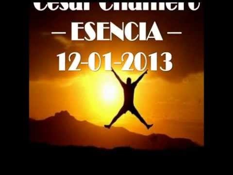 Cesar Chamero - Esencia - 12 01 2013