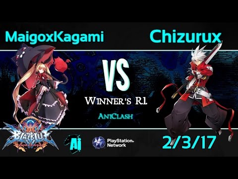 AniClash 58 - MaigoxKagami (Rachel) vs. Chizurux (Ragna) Winner's R1 - BBCF Blazblue CF