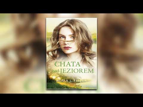 Chata nad jeziorem - Audiobooki - Audiobook Pl - Romans