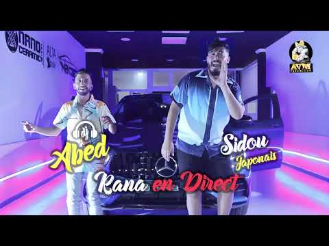 Sidou Japonais Ft Dj Abed - Rana En Direct (DJ Kadir remix)