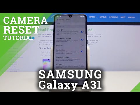How to Reset Camera in SAMSUNG Galaxy A31 – Restore Camera Settings