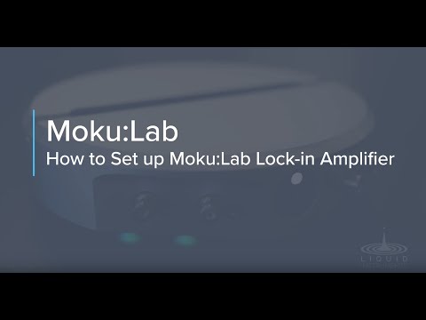 Configuring and Measuring with Moku:Lab's Lock-In Amplifier - Technical Demo