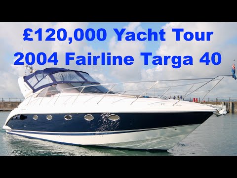 £120,000 Yacht Tour : 2004 Fairline Targa 40