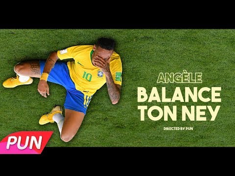 ANGÈLE - BALANCE TON NEY (PARODIE NEYMAR)