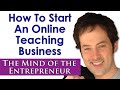 How to Start an Online Teaching Business 