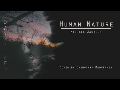 Michael Jackson - Human Nature ( cover ) By Dhanushka Maduranga