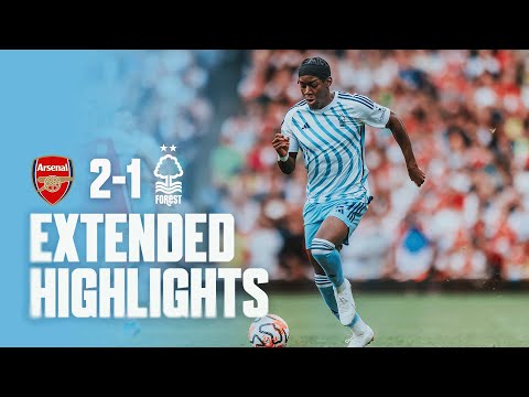 EXTENDED HIGHLIGHTS | ARSENAL 2-1 NOTTINGHAM FOREST | PREMIER LEAGUE